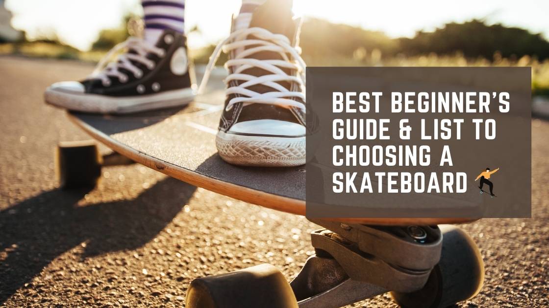 the best skateboards for beginners